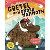 世界上最後一隻長毛象：真正的勇敢是什麼? Gretel the Wonder Mammoth