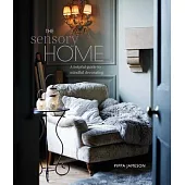 The Sensory Home: A Helpful Guide to Mindful Decorating