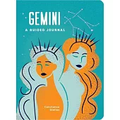 Gemini: A Guided Journal: A Celestial Guide to Recording Your Cosmic Gemini Journey