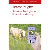 Instant Insights: Sensor Technologies in Livestock Monitoring