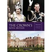 The Crown’s Royal Britain: Discover Locations Behind the TV Drama