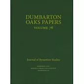 Dumbarton Oaks Papers, 76