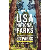 Moon USA National Parks: The Complete Guide to All 63 Parks