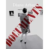 Diane Arbus: Documents