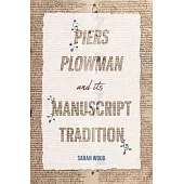 Piers Plowman and Its Manuscript Tradition