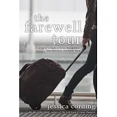 The Farewell Tour