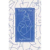 Twenty-Two Impressions: Notes from the Major Arcana