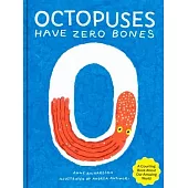 Octopuses Have Zero Bones