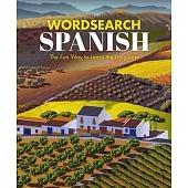 Spanish Wordsearch: The Fun Way to Learn the Language