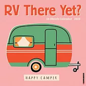 RV There Yet? 2023 Wall Calendar