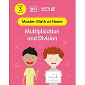 Math - No Problem! Multiplication and Division, Grade 3 Ages 8-9