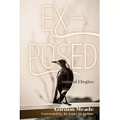Ex-Posed: Animal Elegies