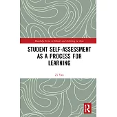 Student Self-Assessment as a Process for Learning