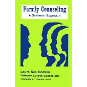 Family Counseling: A Systems Approach