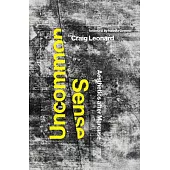 Uncommon Sense: Aesthetics After Marcuse