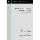 Psalms of the Pharisees, Commonly Called the Psalms of Solomon