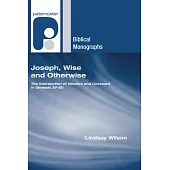 Joseph, Wise and Otherwise