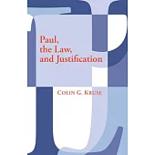 Paul, the Law, and Justification