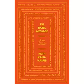 The Babel Message: A Love Letter to Language