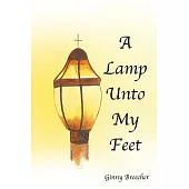 A Lamp Unto My Feet
