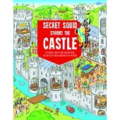 Secret Squid Storms the Castle: A Seach-In-Find Adventure in Castles from Around the World