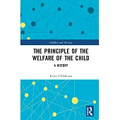 The Principle of the Welfare of the Child: A History