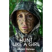 Hunt Like a Girl