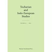 Tocharian and Indo-European Studies 21: Volume 21