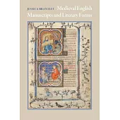 Medieval English Manuscripts and Literary Forms