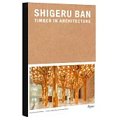 坂茂：木結構建築 Shigeru Ban: Timber in Architecture