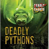 Deadly Pythons