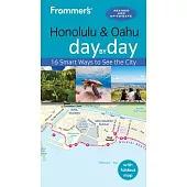 Frommer’s Honolulu and Oahu Day by Day