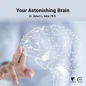 Your Astonishing Brain