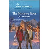 The Mistletoe Favor: An Uplifting Inspirational Romance