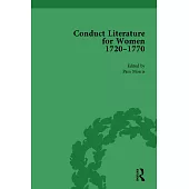 Conduct Literature for Women, Part III, 1720-1770 Vol 2