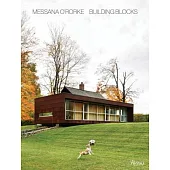 Messana O’Rorke: Building Blocks