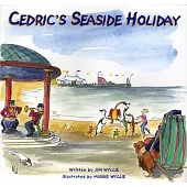 Cedric’s Seaside Holiday