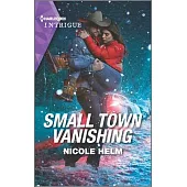 Small Town Vanishing