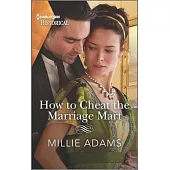 How to Cheat the Marriage Mart