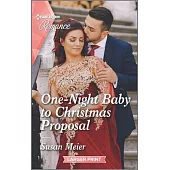 One-Night Baby to Christmas Proposal