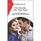 Nine Months After That Night