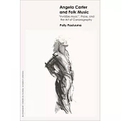 Angela Carter and Folk Music: 