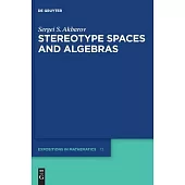 Stereotype Spaces and Algebras