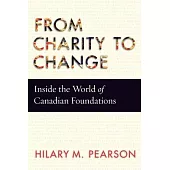 From Charity to Change: Inside the World of Canadian Foundations