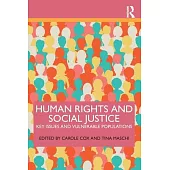 Human Rights and Social Justice: Key Issues and Vulnerable Populations