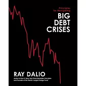 Principles for Navigating Big Debt Crises