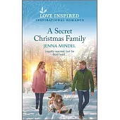 A Secret Christmas Family: An Uplifting Inspirational Romance