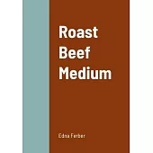 Roast Beef Medium