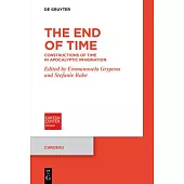 The End of Time: Constructions of Time in Apocalyptic Imagination