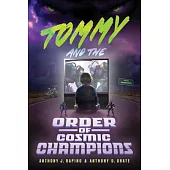 Tommy and the Order of Cosmic Champions